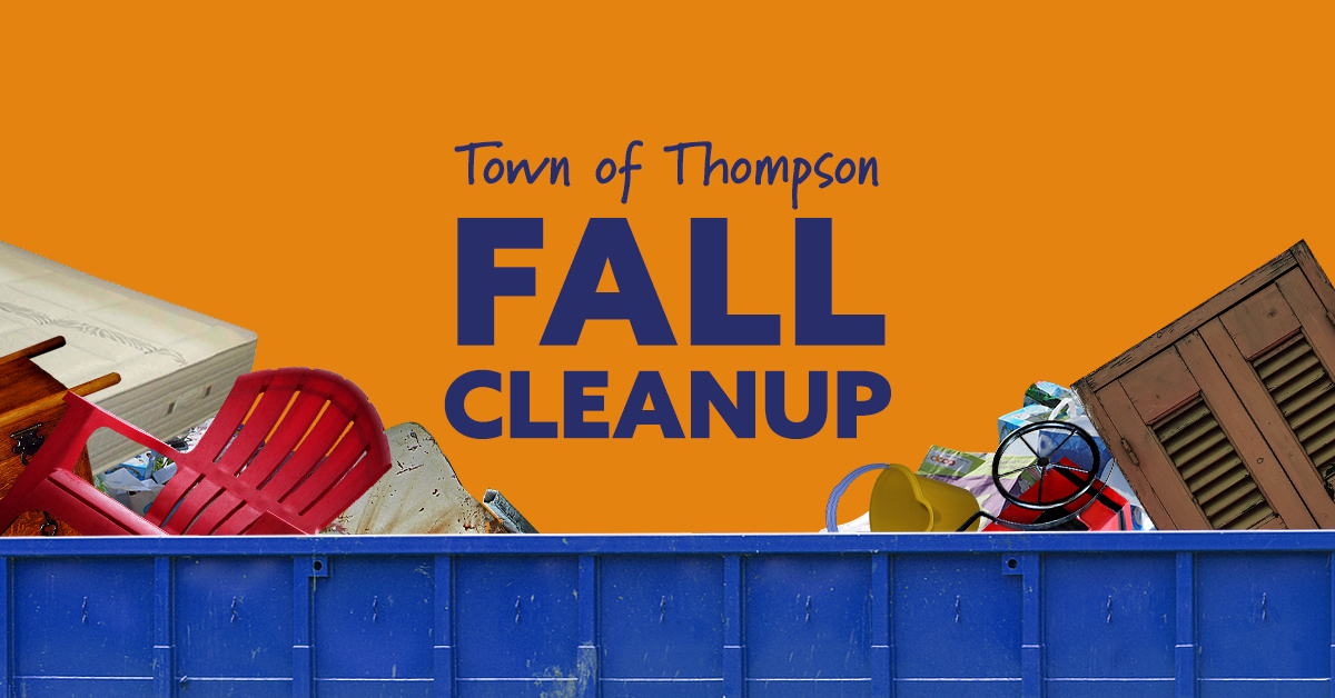 The Town of Thompson in New York is hosting a fall cleanup.