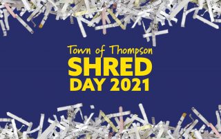 Town of Thompson, NY allows residents to bring 2 boxes worth of documents to be safely shredded.