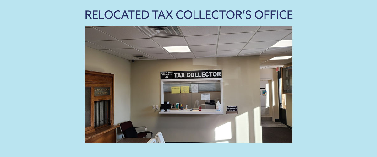 Relocated tax collector's office at the Town of Thompson Town Hall.