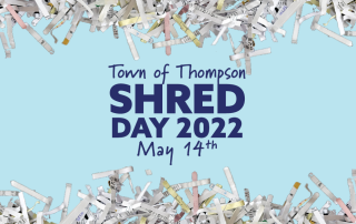 Town of Thompson Shred Day 2022