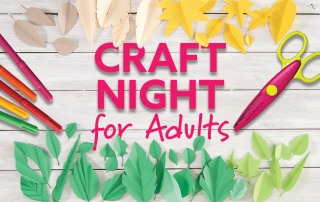 Craft Night for Adults in the Town of Thompson on August 3rd