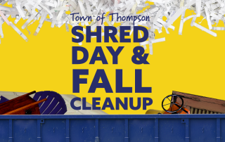 Both Shred Day and Fall Cleanup are chances to safely dispose of household documents and debris