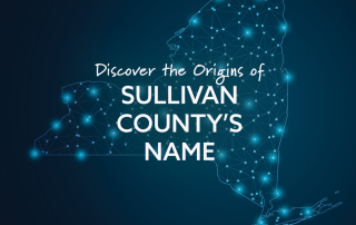 Town History Origins of Sullivan County Name