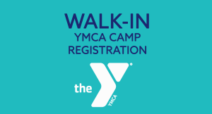 April Walk In YMCA Camp Registrations welcome at Thompson Town Hall
