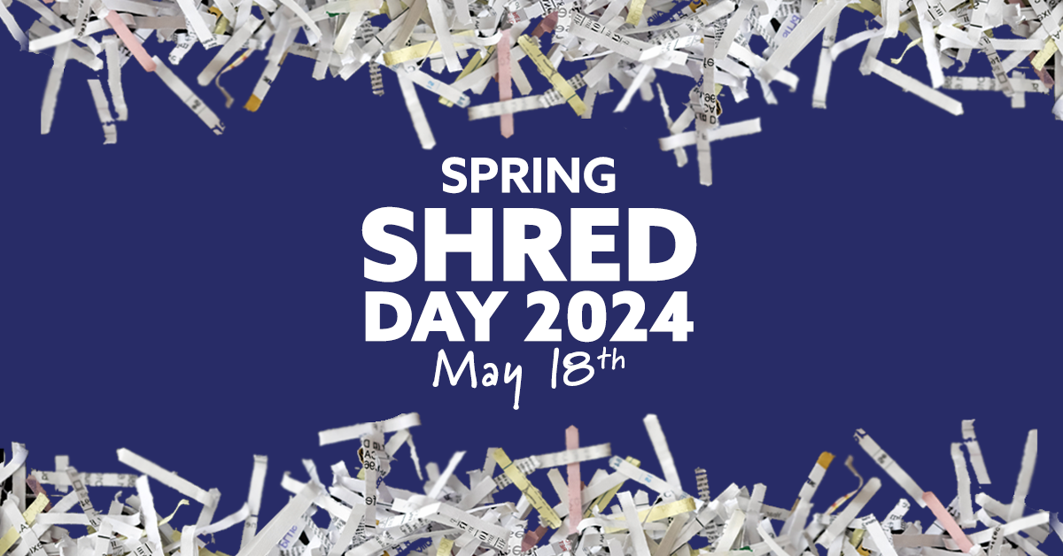 May 2024 Shred Day held at Town Hall on May 18th from 9am until noon. It's free for Town residents and there is a 2 box limit.