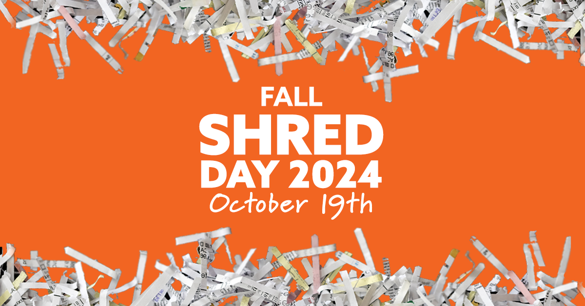 Fall 2024 Shred Day October 19th